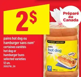 Maxi PAINS HOT DOG OU HAMBURGER SANS NOM | HOT DOG OR HAMBURGER BUNS, 12 UN offer