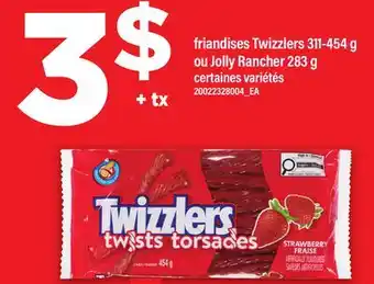 Maxi FRIANDISES TWIZZLERS 311-454 G OU JOLLY RANCHER 283 G offer