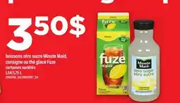 Maxi BOISSONS ZÉRO SUCRE MINUTE MAID, CONSIGNE OU THÉ GLACÉ FUZE, 1,54/1 offer