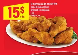 Maxi 9 MORCEAUX DE POULET FRIT offer