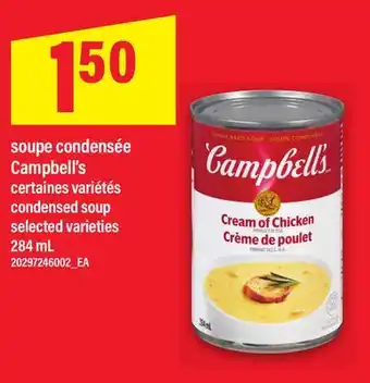 Maxi SOUPE CONDENSÉE CAMPBELL'S | CONDENSED SOUP offer