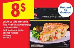 Maxi QUICHE OU PÂTÉ À LA VIANDE FRAIS PLAISIRS GASTRONOMIQUES | FRESH MEAT PIE OR QUICHE offer