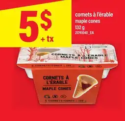 Maxi CORNETS À L'ÉRABLE MAPLE CONES offer