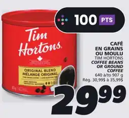 IGA TIM HORTONS COFFEE BEANS OR GROUND offer