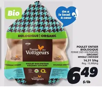 IGA FERME DES VOLTIGEURS ORGANIC WHOLE CHICKEN offer