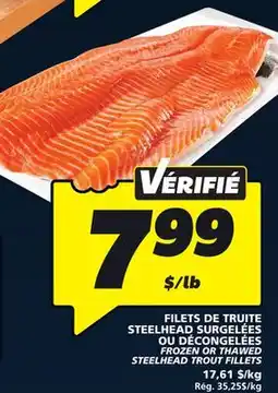 IGA FROZEN OR THAWED STEELHEAD TROUT FILLETS offer