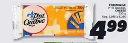 IGA P'TIT QUEBEC CHEESE offer