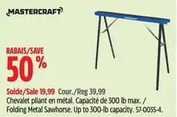 Canadian Tire Mastercraft Folding Metal Sawhorse offer