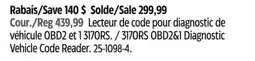 Canadian Tire 3170RS OBD2&1 Diagnostic Vehicle Code Reader offer