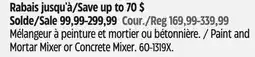 Canadian Tire Paint and Mortar Mixer or Concrete Mixer offer