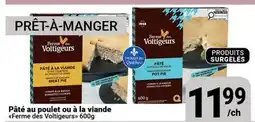 Pasquier Pâté au poulet ou à la viande Ferme des Voltigeurs offer