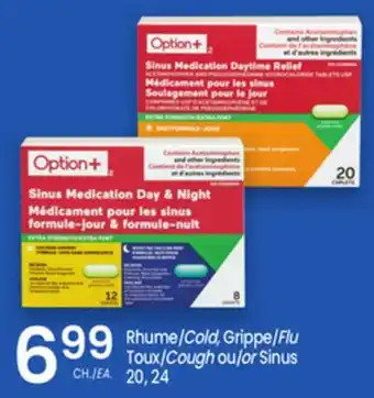 Uniprix OPTION+ Rhume/Cold, Grippe/Flu Toux/Cough ou/or Sinus offer