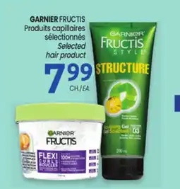 Uniprix GARNIER FRUCTIS Produits capillaires sélectionnés / Selected hair product offer