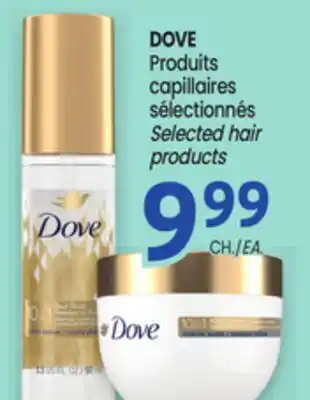 Uniprix DOVE Produits capillaires sélectionnés / Selected hair products offer