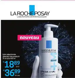 Uniprix LA ROCHEPOSAY Soins sélectionnés /Selected care products offer
