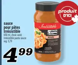 Marché Richelieu POUR PÂTES IRRÉSISTIBLE | IRRÉSISTIBLE PASTA SAUCE offer