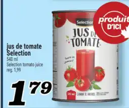 Marché Richelieu JUS DE TOMATE SELECTION | SELECTION TOMATO JUICE offer