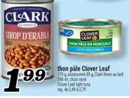 Marché Richelieu THON PÂLE CLOVER LEAF | CLOVER LEAF LIGHT TUNA offer