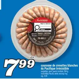 Marché Richelieu COURONNE DE CREVETTES BLANCHES DU PACIFIQUE IRRÉSISTIBLE | IRRÉSISTIBLE PACIFIC WHITE SHRIMP RING offer