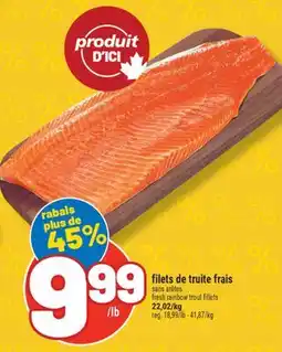 Marché Richelieu FILETS DE TRUITE FRAIS | FRESH RAINBOW TROUT FILLETS offer