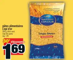 Super C D'PÂTES ALIMENTAIRES L'EPI D'OR | L'EPI D'OR PASTA offer