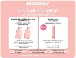 Jean Coutu MONDAY MOISTURE SHAMPOO + CONDITIONER, VOLUME DRY SHAMPOO offer