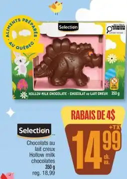 Jean Coutu SELECTION Hollow milk chocolates offer