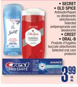 Jean Coutu SECRET, OLD SPICE Selected antiperspirants and deodorants, CREST, ORAL-B Selected oral care products offer