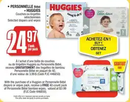 Jean Coutu PERSONNELLE Bébé • HUGGIES Selected diapers and wipes offer