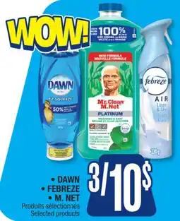 Jean Coutu • DAWN • FEBREZE • M. NET Produits sélectionnés Selected products offer