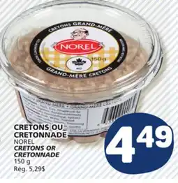Marché Bonichoix NOREL CRETONS OR CRETONNADE offer