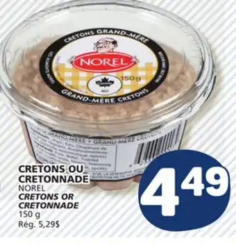 Marché Bonichoix NOREL CRETONS OR CRETONNADE offer