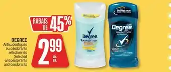 Jean Coutu DEGREE Selected antiperspirants and deodorants offer