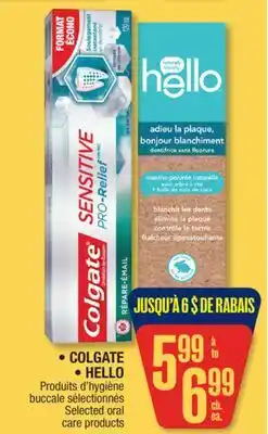 Jean Coutu COLGATE, HELLO Selected oral care products offer