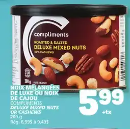 Marché Bonichoix COMPLIMENTS DELUXE MIXED NUTS OR CASHEWS offer