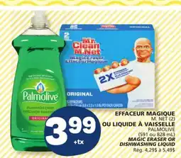 Marché Bonichoix M. NET (2) MAGIC ERASER OR PALMOLIVE (591 ou 828 mL) DISHWASHING LIQUID offer