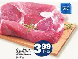 Marché Bonichoix FRESH PORK SHOULDER ROAST offer