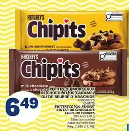 Marché Bonichoix HERSHEY'S CHIPITS BUTTERSCOTCH, PEANUT BUTTER OR CHOCOLATE CHIPS OR CHUNKS offer