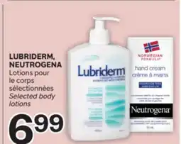 Brunet LUBRIDERM, NEUTROGENA Lotions pour le corps sélectionnées offer