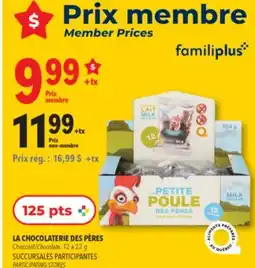 Familiprix LA CHOCOLATERIE DES PÈRES Chocolate offer