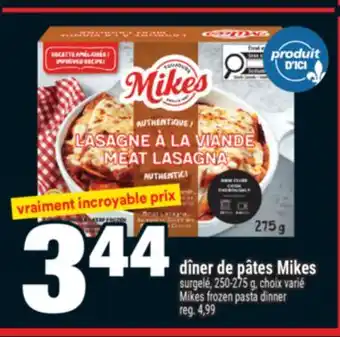 Super C DÎNER DE PÂTES MIKES | MIKES FROZEN PASTA DINNER offer