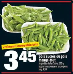 Super C POIS SUCRÉS OU POIS MANGE-TOUT | SUGAR SNAP PEASE OR SNOW PEAS offer