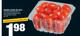 Super C TOMATES RAISINS DE SERRE | HOTHOUSE GRAPE TOMATOES offer