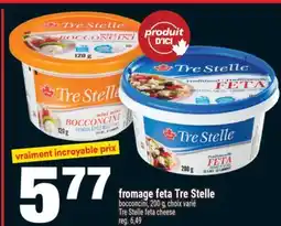 Super C FROMAGE FETA TRE STELLE | TRE STELLE FETA CHEESE offer