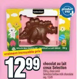 Super C CHOCOLAT AU LAIT CREUX SELECTION | SELECTION HOLLOW MILK CHOCOLATE offer
