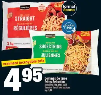 Super C POMMES DE TERRE FRITES SELECTION | SELECTION FRENCH FRIED POTATOES offer