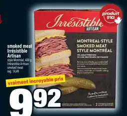 Super C Smoked meat Irrésistible Artisan | Irrésistible Artisan smoked meat offer