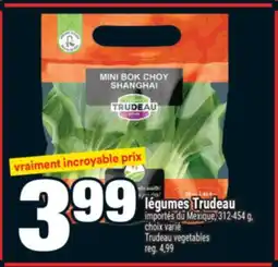 Super C LÉGUMES TRUDEAU | TRUDEAU VEGETABLES offer
