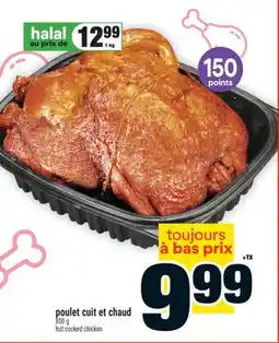 Super C Poulet cuit et chaud | Hot cooked chicken offer