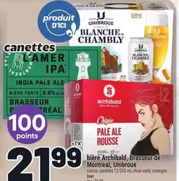 Metro BIÈRE ARCHIBALD, BRASSEUR DE MONTRÉAL, UNIBROUE | BEER offer